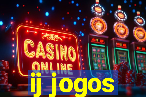 ij jogos